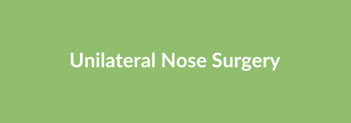 Complete Guide to Unilateral Nose Surgery | Top Surgeons & Options