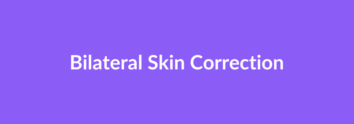Complete Guide to Bilateral Skin Correction | Top Surgeons & Options