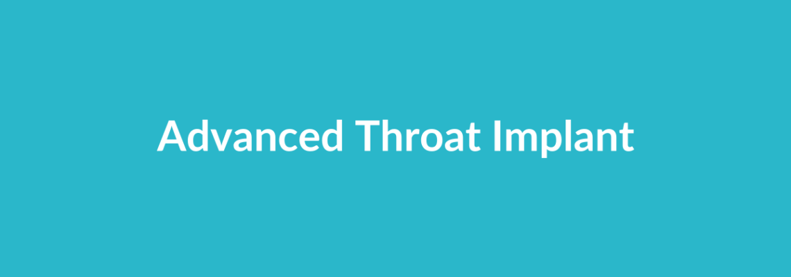 Complete Guide to Advanced Throat Implant | Top Surgeons & Options