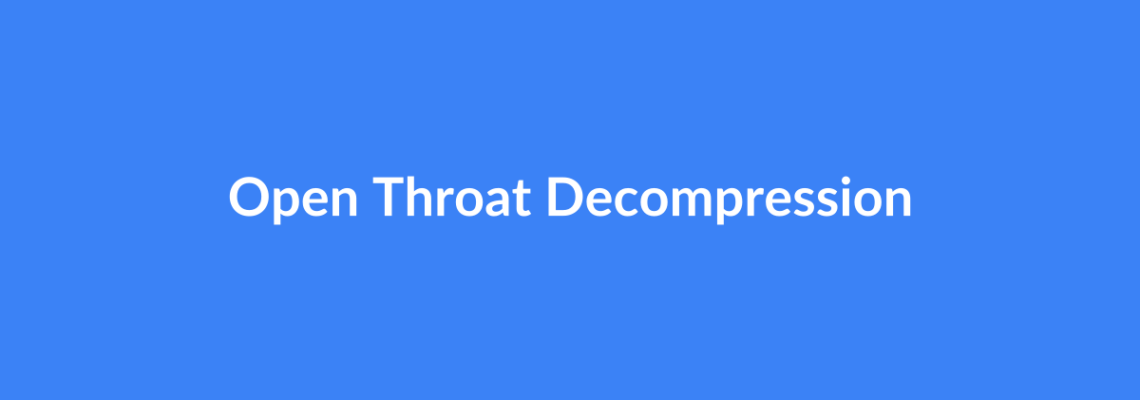 Complete Guide to Open Throat Decompression | Top Surgeons & Options