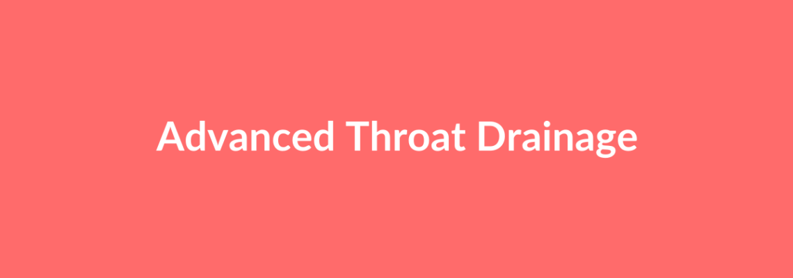 Complete Guide to Advanced Throat Drainage | Top Surgeons & Options
