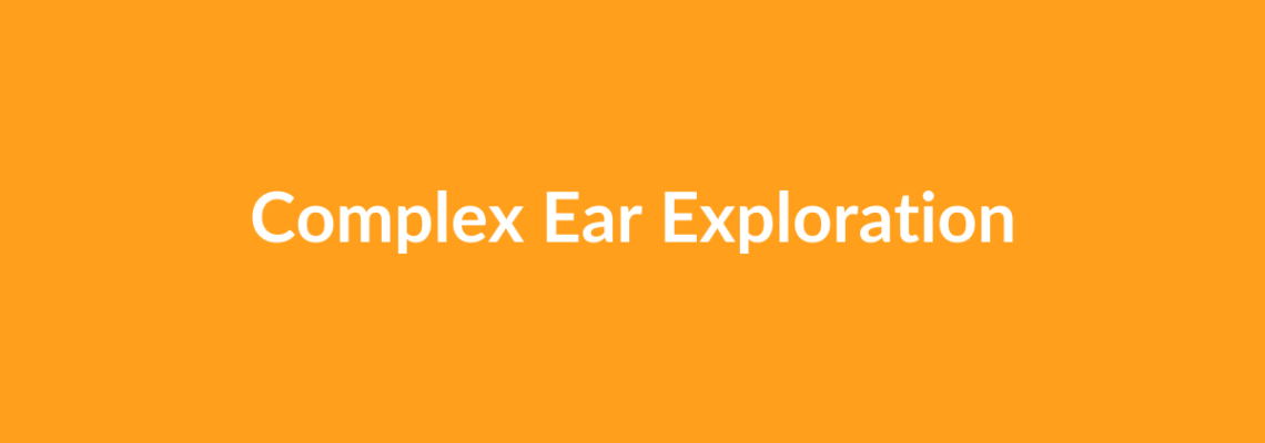 Complete Guide to Complex Ear Exploration | Top Surgeons & Options