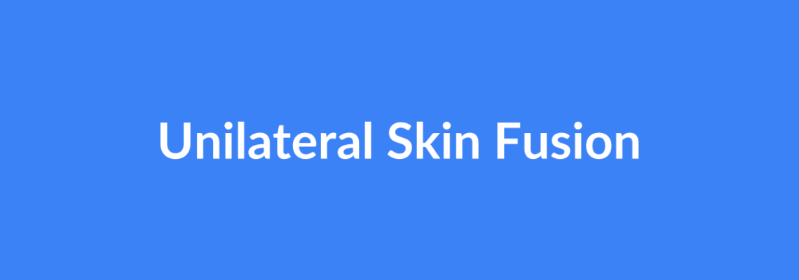 Complete Guide to Unilateral Skin Fusion | Top Surgeons & Options