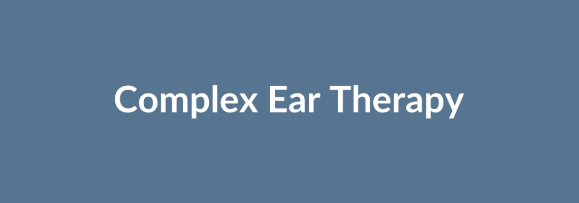 Complete Guide to Complex Ear Therapy | Top Surgeons & Options