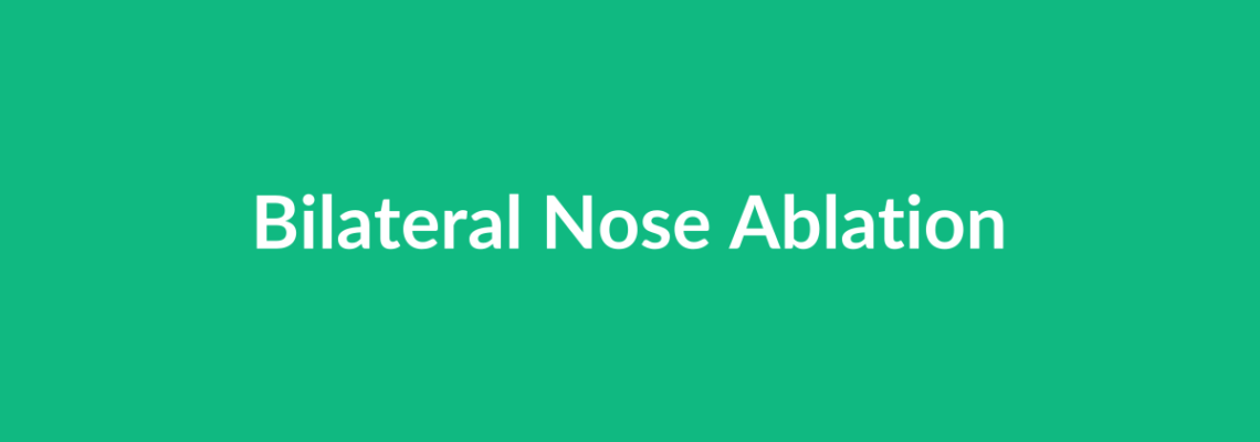 Complete Guide to Bilateral Nose Ablation | Top Surgeons & Options