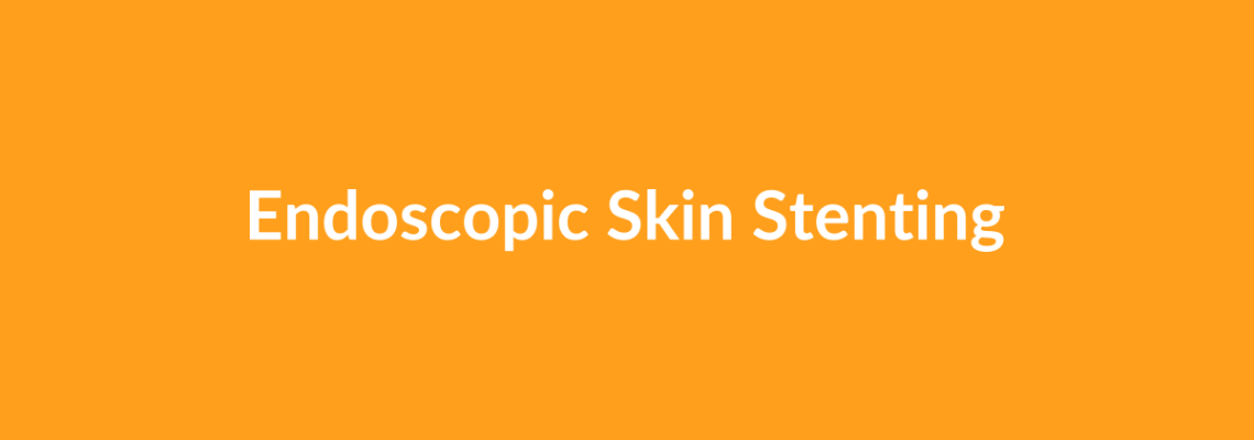 Complete Guide to Endoscopic Skin Stenting | Top Surgeons & Options