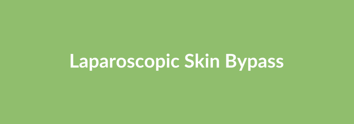 Complete Guide to Laparoscopic Skin Bypass | Top Surgeons & Options