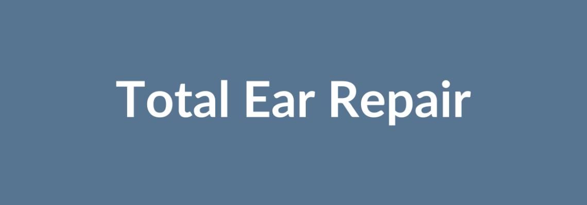 Complete Guide to Total Ear Repair | Top Surgeons & Options